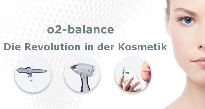 O2 - balance - Kosmetische Sauerstoffbehandlungen